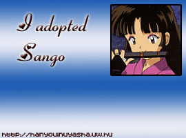 me az egyik adoptlt szereplm Sango....